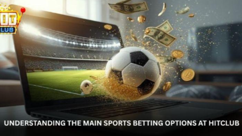 Sports Betting Options at HITCLUB - Key Features to Understand