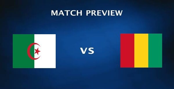 Algeria vs Guinea Prediction and Preview