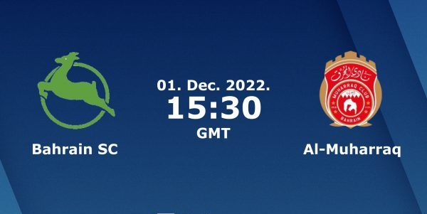Bahrain Club vs Al-Muharraq Prediction and Match Preview