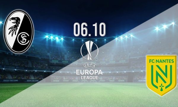 Freiburg vs Nantes Prediction and Preview