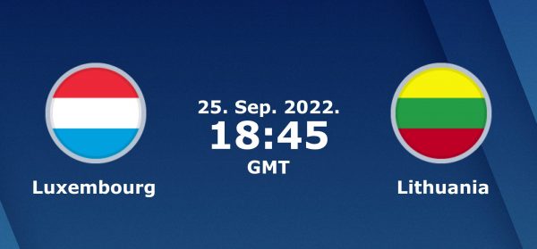 Luxembourg vs Lithuania Prediction and Preview