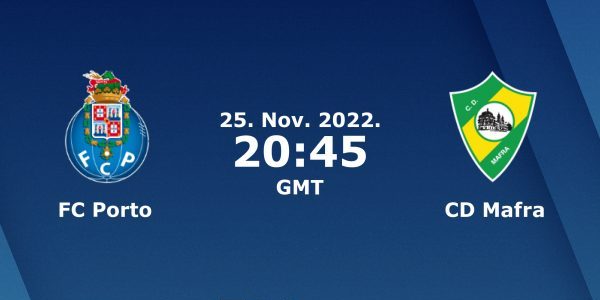 Porto vs Mafra Prediction and Match Preview