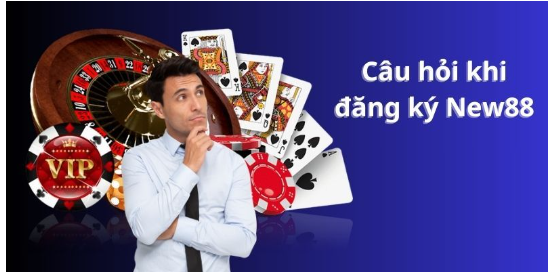 Hướng Dẫn Cách Đăng Ký New88 Dành Cho Tân Binh Trong 2024
