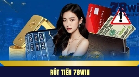 Simple withdrawal method at 78win for newbies
